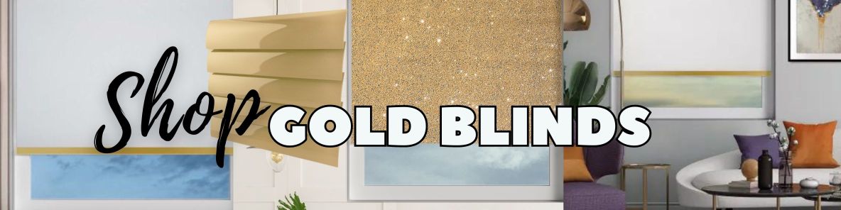 Gold Blinds