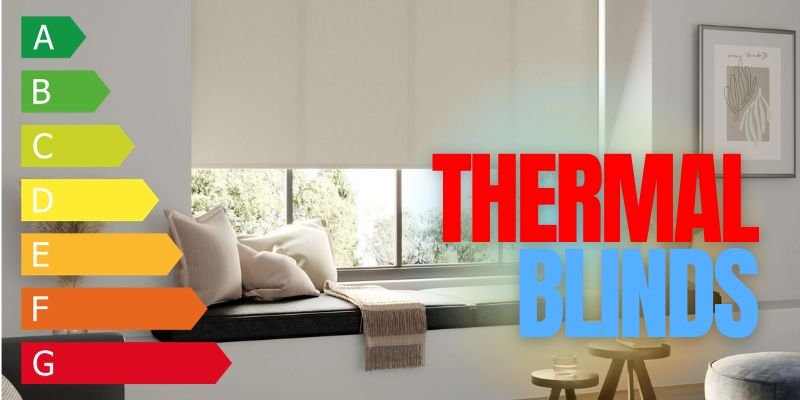 Thermal Blinds